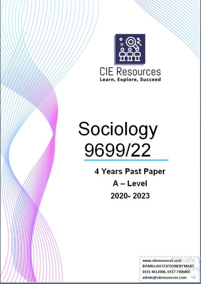 Sociology 9699/22 A Level  4 Years Printed Past Paper with Marking Scheme! Ring Binding  {2020-2023}