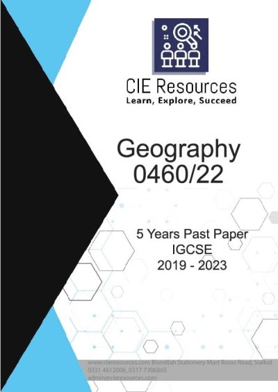 Geography 0460/22 IGCSE 5 Years Printed Past Paper with Marking Scheme! Ring Binding  {2019-2023}