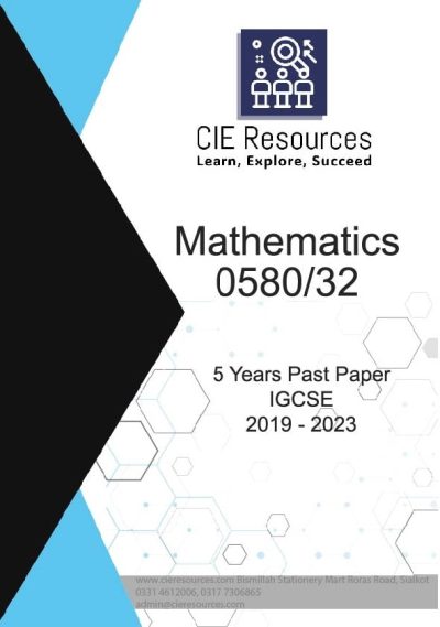 Mathematics 0580/32 IGCSE 5 Years Printed Past Paper with Marking Scheme! Ring Binding  {2019-2023}