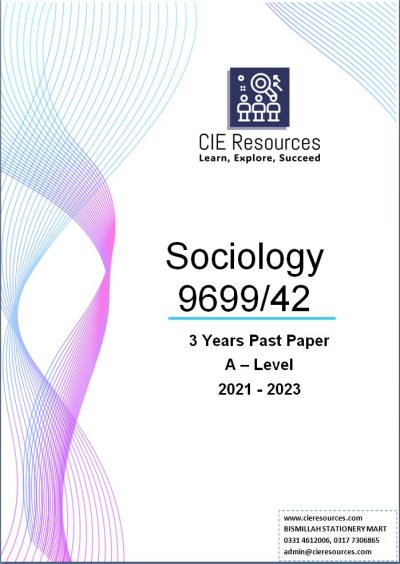 Sociology 9699/42 A Level  3 Years Printed Past Paper with Marking Scheme! Ring Binding  {2021-2023}