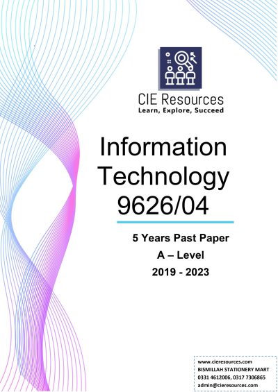 Information Technology 9626/04 A Level 5 Years Printed Past Paper with Marking Scheme! Ring Binding  {2019-2023}
