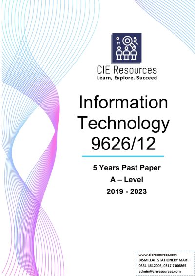 Information Technology 9626/12 A Level 5 Years Printed Past Paper with Marking Scheme! Ring Binding  {2019-2023}