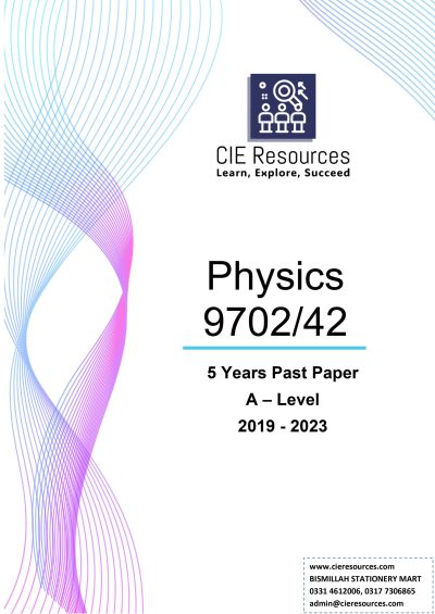 Physics 9702/42 A Level 6 Years Printed Past Paper with Marking Scheme! Ring Binding  {2019-2024}