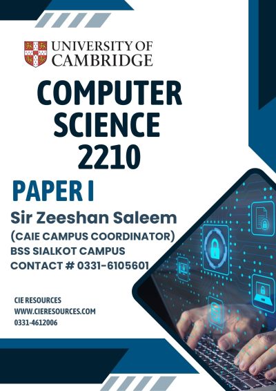 Computer Science 2210 Topical Past Paper I by Sir Zeeshan Saleem (BSS)