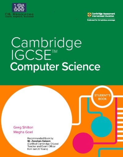 Cambridge IGCSE COMPUTER SCIENCE BOOK 2 O'LEVEL (GREG SHILTON MEGHA GOEL)
