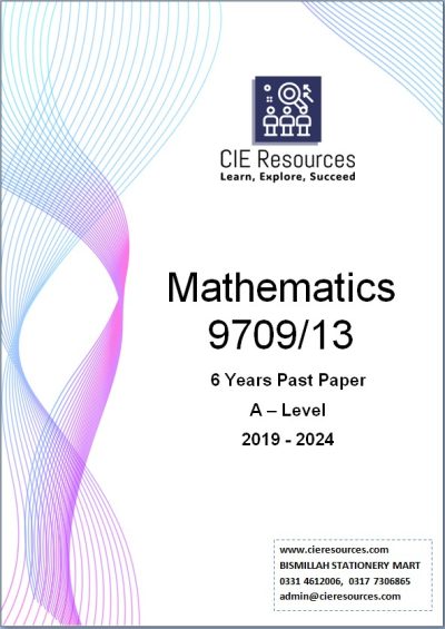Mathematics 9709/13 A Level 6 Years Printed Past Paper with Marking Scheme! Ring Binding  {S2019-W2024}