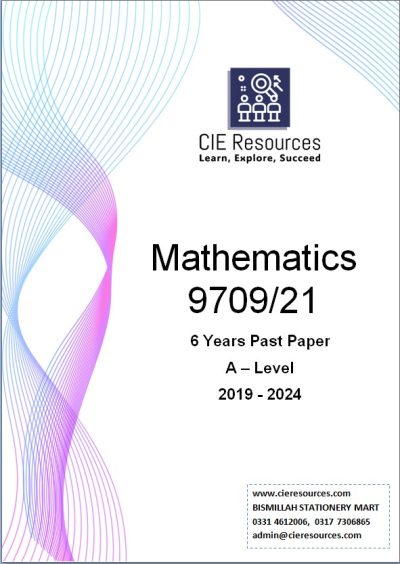 Mathematics 9709/21 A Level 6 Years Printed Past Paper with Marking Scheme! Ring Binding  {S2019-W2024}