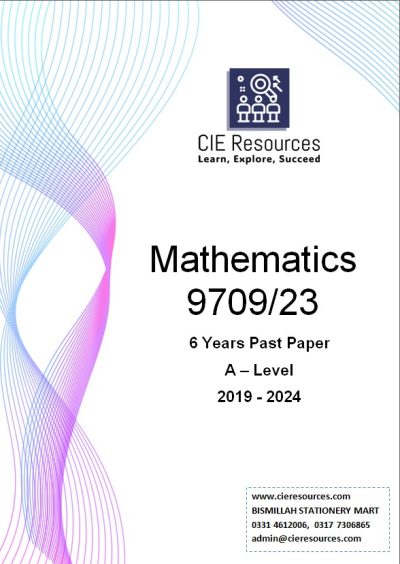 Mathematics 9709/23 A Level 6 Years Printed Past Paper with Marking Scheme! Ring Binding  {S2019-W2024}