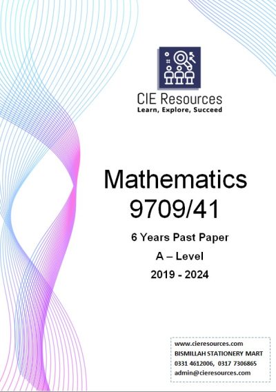 Mathematics 9709/41 A Level 6 Years Printed Past Paper with Marking Scheme! Ring Binding  {S2019-W2024}