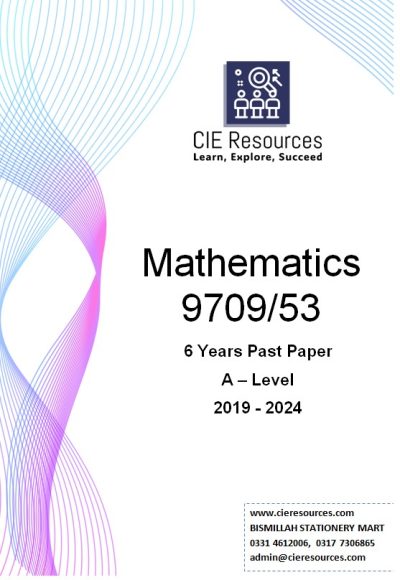 Mathematics 9709/53 A Level 6 Years Printed Past Paper with Marking Scheme! Ring Binding  {s2019-w2024}